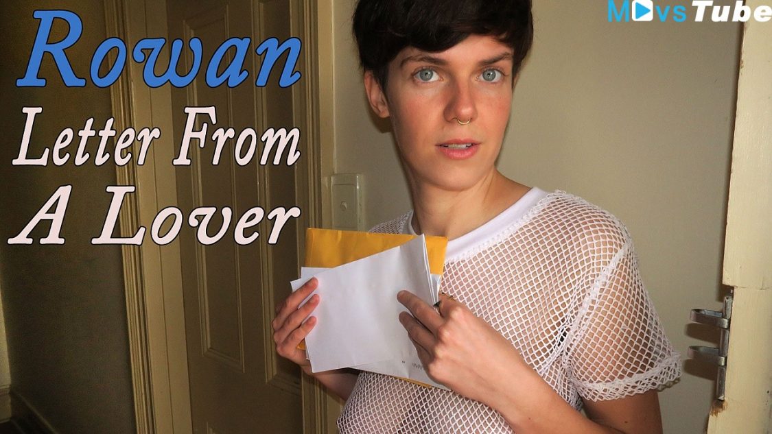Rowan – Letter to a Lover Girlsoutwest 2016 Rowan Masturbation, Videos – Solo Girl
